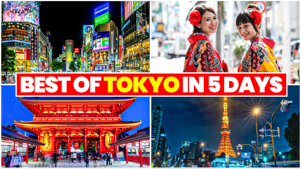 BEST OF TOKYO IN 5 DAYS