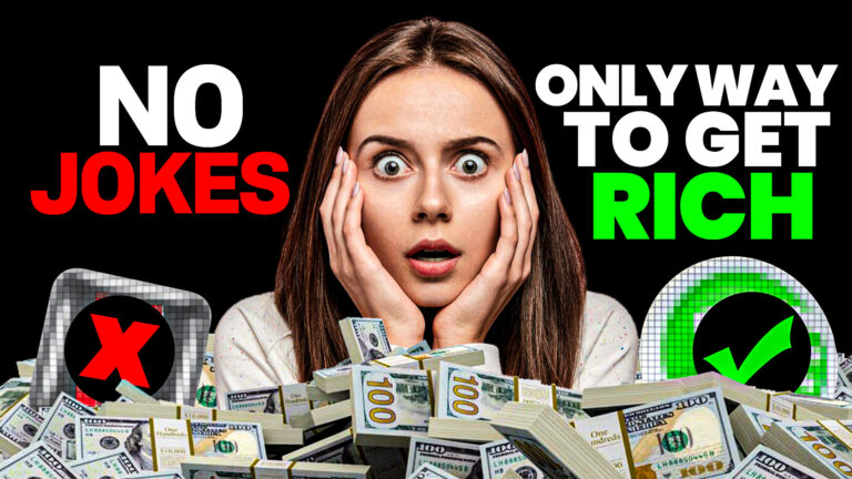 only way to get rich