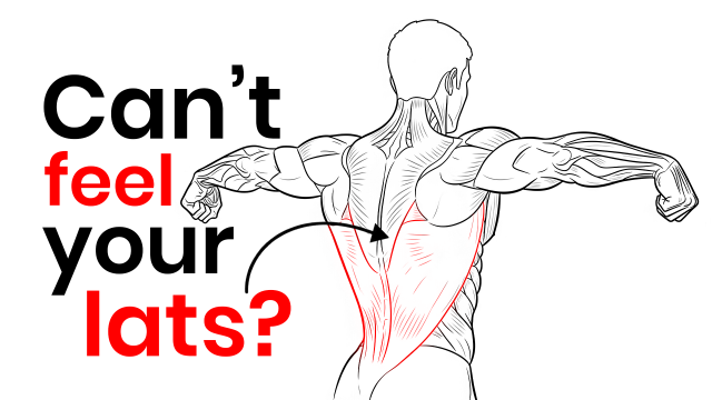 Cant feel your lats