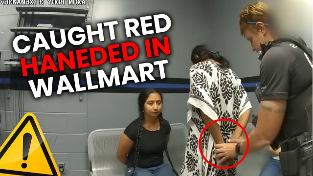 Illegal Immigrants STEAL From Walmart and Get Deported on the Spot