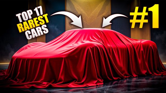 Top 17 Rarest Cars