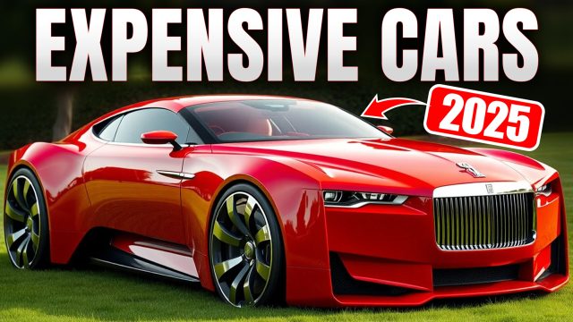 expensive cars 2025